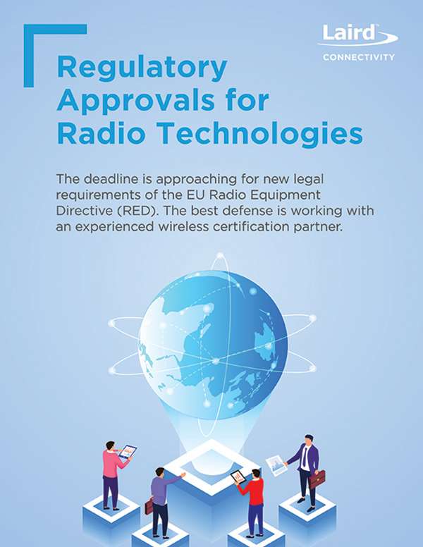 Regulatory Approvals for Radio Technologies