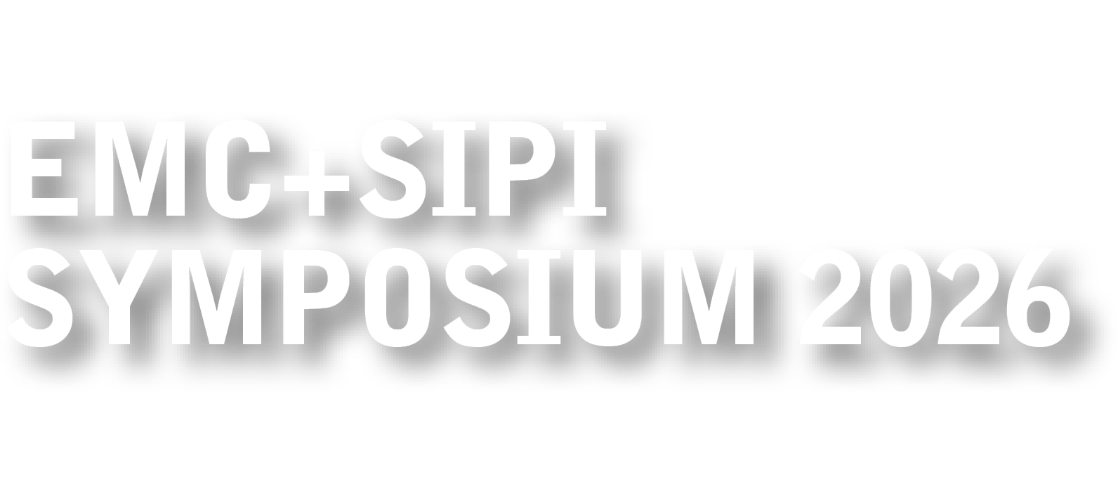Special Preview EMC+SIPI Symposium 2026 Dallas, Texas